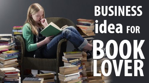Home Business Ideas or Thoughts for People Who Love Books
