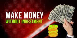 money online very fast without investing any amount