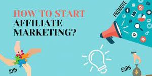 How can I start affiliate Marketing