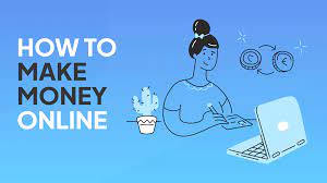 start making money online