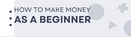 make money online from home as a beginner