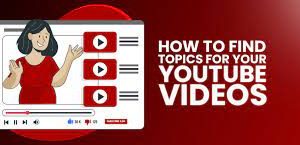 How To Find Topics For YouTube Videos 4 New Methods