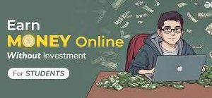 make money online without investment for student