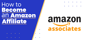 How to Become an Amazon Affiliate