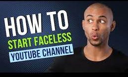 How to Grow a Faceless YouTube Channel